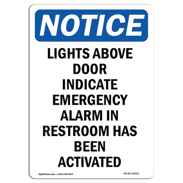 Safety Sign, OSHA Notice, 24" Height, Aluminum, Lights Above Door Indicate Emergency Sign, Portrait